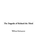 Cover of: The Tragedie of Richard the Third by William Shakespeare