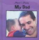 Cover of: My Dad (Auld, Mary. Meet the Family.)