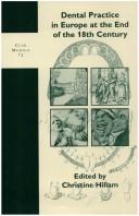 Cover of: Dental Practice in Europe at the End of the 18th Century (Clio Medica 72 / The Wellcome Series in the History of Medicine) (Clio Medica) by Hillam, Hillam