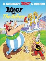 Cover of: Asterix and the Actress by Albert Uderzo, René Goscinny