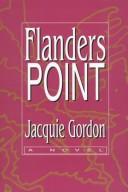 Cover of: Flanders Point by Jacquie Gordon