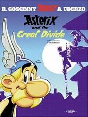 Cover of: Asterix and the Great Divide by Albert Uderzo