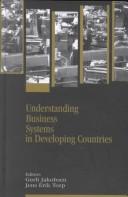 Cover of: Understanding Business Systems in Developing Countries