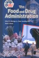 Cover of: The Food and Drug Administration (Your Government-How It Works)