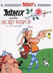 Cover of: Asterix and the Secret Weapon by Albert Uderzo