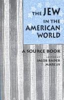Cover of: The Jew in the American World: A Source Book