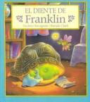 Cover of: El Diente de Franklin (Franklin and the Tooth Fairy) by Paulette Bourgeois