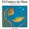 Cover of: El Cocuyo Y LA Mora/Cuento De LA Tribu Pemon