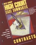 Cover of: West Group high court case summaries.: [adaptable to courses utilizing Farnsworth, Young and Sanger's Casebook on contracts, 6th ed.]