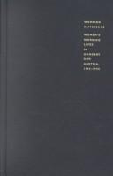 Cover of: Working Difference: Women's Working Lives in Hungary and Austria, 1945-1995 (Comparative and International Working-Class History)