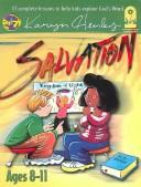 Cover of: Salvation: The Foundation For Living With God (Foundations Curriculum)