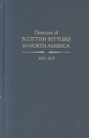 Cover of: Directory of Scottish Settlers in North America,1625-1825 Vol. IV