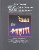 Cover of: Textbook and Color Atlas of Tooth Impactions by Jens O. Andreasen, Jens K. Petersen, Daniel M. Laskin