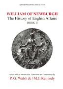 Cover of: William of Newburgh: The History of English Affairs Book 2 (Classical Texts)
