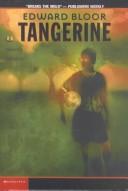 Cover of: Tangerine by Edward Bloor, Edward Bloor