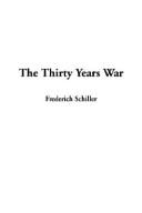 Cover of: The Thirty Years War | Friedrich Schiller