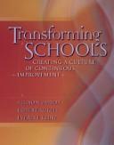 Cover of: Transforming Schools: Creating a Culture of Continuous Improvement