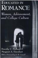 Cover of: Educated in Romance: Women, Achievement, and College Culture