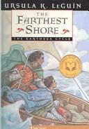 Cover of: The Farthest Shore (The Earthsea Cycle, Book 3) by Ursula K. Le Guin