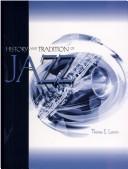 Cover of: The History and Tradition of Jazz