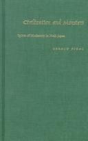 Cover of: Civilization and Monsters: Spirits of Modernity in Meiji Japan (Asia-Pacific)