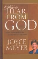 Cover of: How To Hear From God by Joyce Meyer