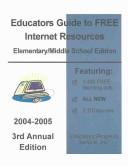 Cover of: Educators Guide to Free Internet Resources: Elementary/Middle Schoo 2004-2005 (Educators Guide to Free Internet Resources)