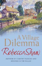Cover of: A Village Dilemma by Rebecca Shaw