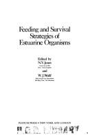 Cover of: Feeding and survival strategies of estuarine organisms by edited by N.V. Jones and W.J. Wolff.