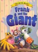 Cover of: Frank and the Giant (We Both Read)