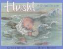 Cover of: Hush: A Gaelic Lullaby