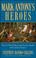 Cover of: Mark Antony's Heroes