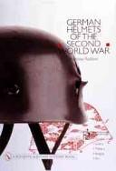 Cover of: German Helmets of the Second World War, Vol. 2