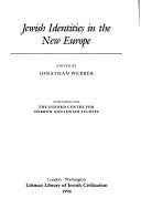 Cover of: Jewish Identities in the New Europe (The Littman Library of Jewish Civilization) | Jonathan Webber