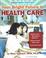 Cover of: Your Bright Future in Health Care