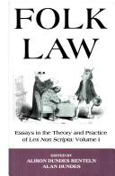 Cover of: Folk Law: Essays in the Theory and Practice of Lex Non Scripta  by Alison Dundes Renteln, Alan Dundes