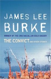 Cover of: The Convict and Other Stories by James Lee Burke