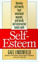 Cover of: Self-Esteem by Gael Lindenfield