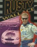 Cover of: Rusty Wallace (Race Car Legends)