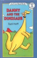 Cover of: Danny and the Dinosaur (I Can Read Books) by Syd Hoff