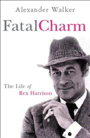 Cover of: Fatal Charm: The Life of Rex Harrison