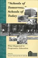 Cover of: "Schools of tomorrow," schools of today by edited by Susan F. Semel and Alan R. Sadovnik.