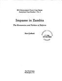 Cover of: Impasse in Zambia: The Economics and Politics of Reform (E D I Development Policy Case Series Analytical Case Studies)