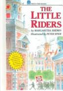 Cover of: The Little Riders by Margaretha Shemin