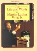 Cover of: Life and Words of Martin Luther King Jr (Scholastic Biography) | Ira Peck