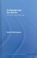 Cover of: Al-Ghazali and the Qur'an by Martin Whittingham