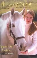 Cover of: Sooner or Later (Heartland (Scholastic Paperback))