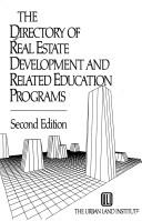 Cover of: The Directory of Real Estate Development and Related Education Programs