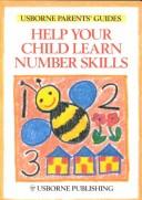 Cover of: Help Your Child Learn Number Skills (Parents Guide) by Susan Meredith, Frances Mosley, Susan Meredith