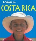 Cover of: Costa Rica (Visit to)